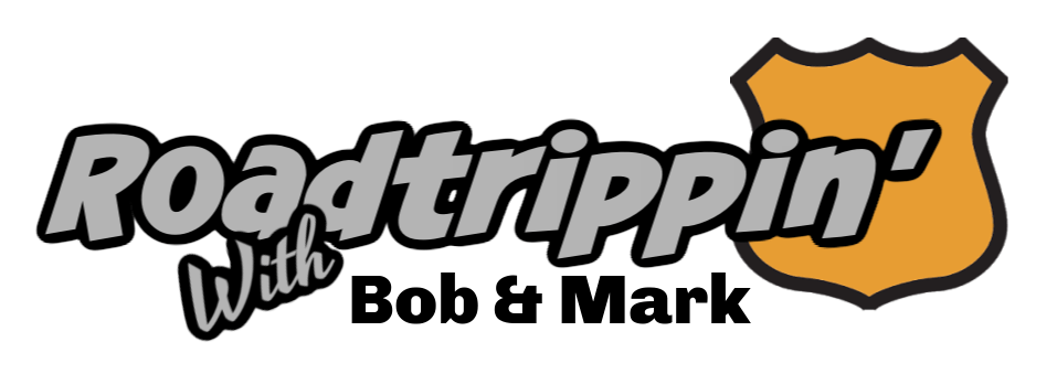 ROADTRIPPINwithBobandMark